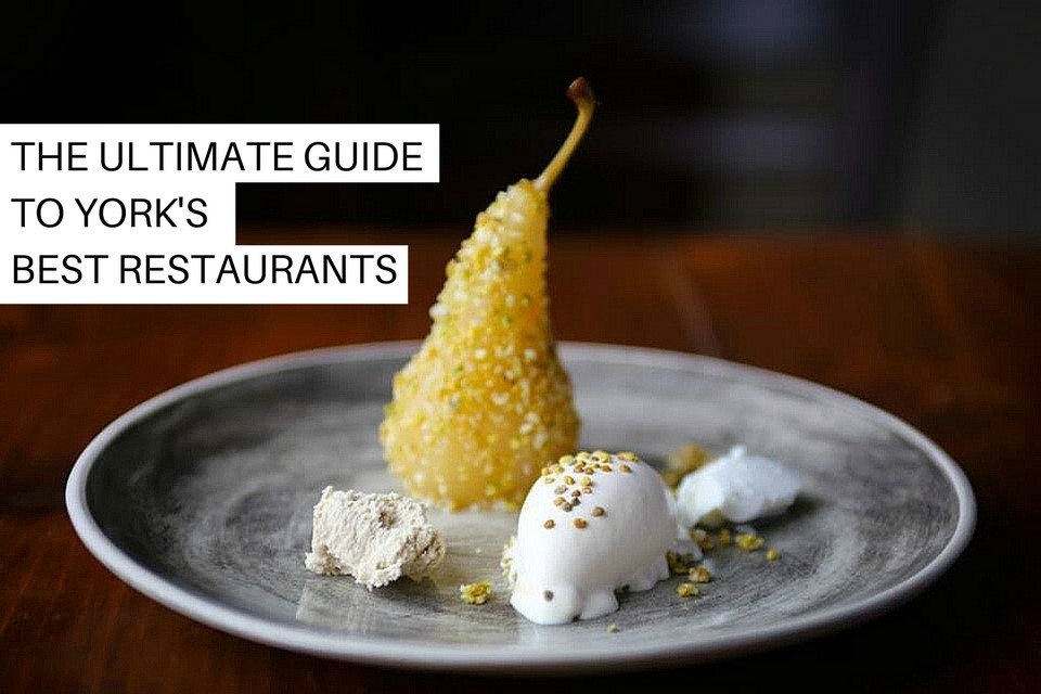 Ultimate Guide to the Best Restaurants in York