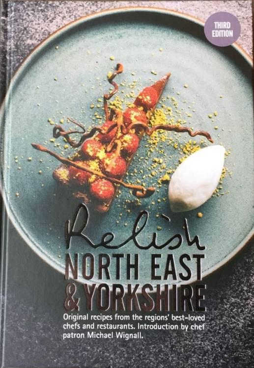 relish north east and yorkshire best cookbooks right now